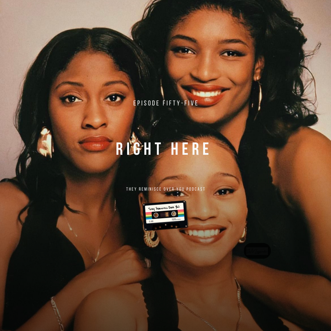 SWV cover art for episode 54 of the They Reminisce Over You Podcast